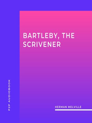 cover image of Bartleby, the Scrivener (Unabridged)